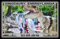 Dinozaury, Energylandia 2016